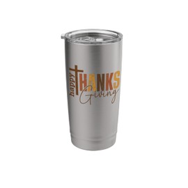 Happy Thanksgiving Holiday Christian Family Stainless Steel Insulated Tumbler