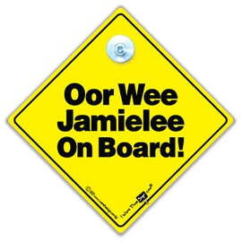Oor Wee Jamie Lee on Board Car Sign, Suction Cup Car Sign, Baby On Board Sign Style Sign in Yellow and Black 14cm x 14cm