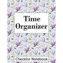 Time Organizer: Daily Schedule & To-Do List With Priorities, Organize Your Daily Activities, Time Management Notebook, Large Notebook
