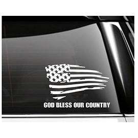 God Bless Our Country Tattered American Flag Car Decal- Tumbler Decal