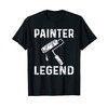 Funny Painter Legend Costume House Painter T-Shirt