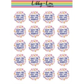 Have the Day You Deserve Planner Stickers | Libby and Lou Sticker Co