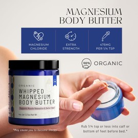 Organic Magnesium Whipped Body Butter, 4 oz Jar, Extra Strength Magnesium Chloride from Ancient Zechstein Seabed, Supports Muscle Relaxation & Better Sleep