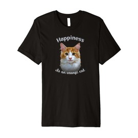 Adorable ginger kitty t-shirt "Happiness is an orange cat"