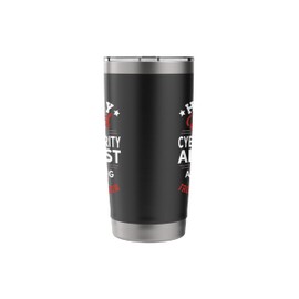 Retired Cybersecurity Analyst Taking Orders From Wife Stainless Steel Insulated Tumbler