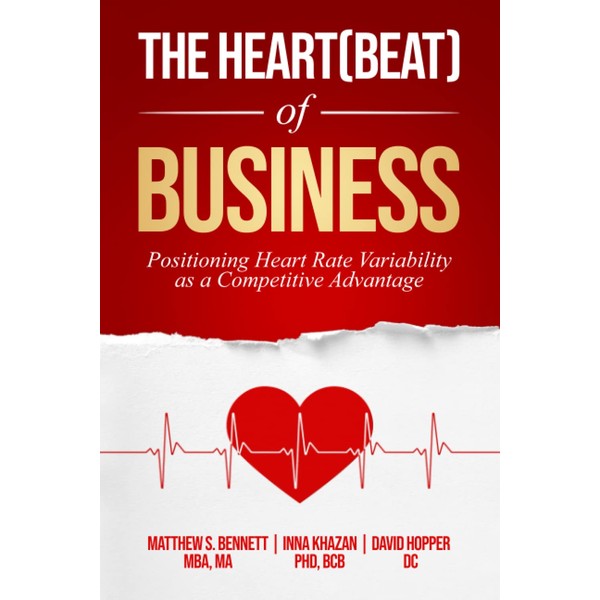 The Heart(beat) of Business: Positioning Heart Rate Variability as a