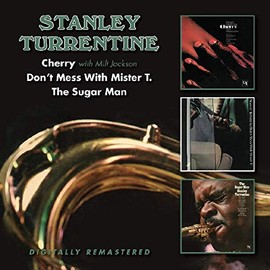 Cherry (with Milt Jackson) / Don't Mess With Mister T. / The Sugar Man