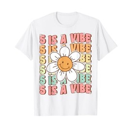Five Is A Vibe Cute Groovy 5th Birthday Party Daisy Flower T-Shirt