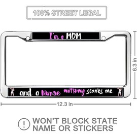 I am a mom and A Nurse Nothing Scares me Universal US CA Car License Plate Frame Mom Nurse Bible Saying License Plate Frame Mom Nurse Quotes Car Accessories