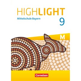 Highlight - Mittelschule Bayern - 9. Jahrgangsstufe: Schulbuch - Für M-Klassen