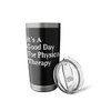 Good Day For Physical Therapy PT PTA Physical Therapist Stainless