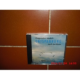 Progressive Muskelentspannung nach Jacobson: Gezielt Stress abbauen und Schmerzen bekämpfen