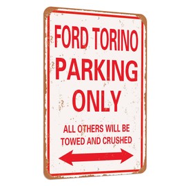 TCHPAX Cartel de aluminio para Ford Torino de Parking Only Vintage Look Funny mental Tin Sign-inch