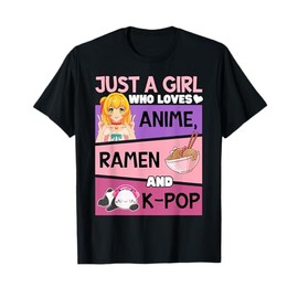 Just a Girl Who Loves Anime Ramen and K-pop Cute Panda Kpop T-Shirt