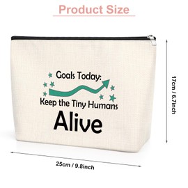 25X17CM Mom Makeup Bag Goals Today Keep The Tiny Humans Alive Makeup Bag Daycare Teacher Gift for Women Nurse Doctor Mom Babysitter Nanny Birthday Christmas Gifts Travel Pouch