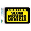 Caution Slow Moving Vehicle Vinyl Magnet Sign