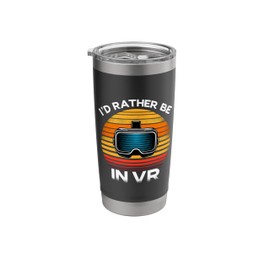 I'd Rather Be In VR Funny Virtual Reality Gamer & Developer Stainless Steel Insulated Tumbler