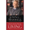 Intentional Living: Choosing a Life That Matters