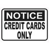 StickerTalk Notice Credit Cards Only Vinyl Sticker,