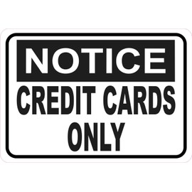 StickerTalk Notice Credit Cards Only Vinyl Sticker,