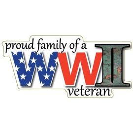 Proud Family of A WWII Veteran Magnet by Magnet America Is 2.875" x 6" Made for Vehicles and Refrigerators