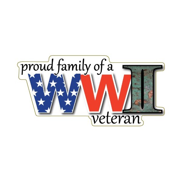 Proud Family of A WWII Veteran Magnet by Magnet America