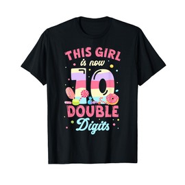 This Girl Is Now 10 Double Digits Birthday Girl Candy Sweets T-Shirt