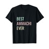 best ammachi ever T-Shirt