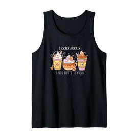 Hocus Pocus I Need Coffee To Focus Fall Vibes Autumn Tank Top