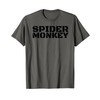 SPIDER MONKEY Funny Animal Jungle Humorous Gift Idea T-Shirt