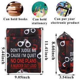 PLITI Funny True Crime Gift Don't Judge Me Cause I'm Quiet No One Plans A Murder Out Loud Book Sleeve for Crime Podcast Gift (Don't Judge me BSblCA)