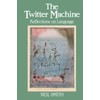 Twitter Machine: Reflections on Language