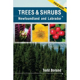 Trees and Shrubs of Newfoundland and Labrador: Field Guide