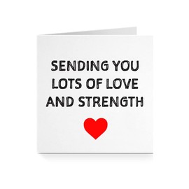 Sending Love And Strength Sympathy Card - Thinking Of You (For Him or Her)