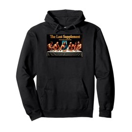 The Last Supplement Funny Bible Christian Gym Bodybuilding Pullover Hoodie