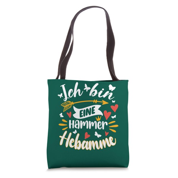Eine Hammer Hebamme Für Frauen geschenk hebamme dankeschön Tote Bag