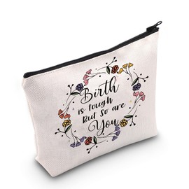 JNIAP Doula Quotes Birth Gift Birth is Tough But So are You Cosmetic Bag Labor Doula Gift (Birth is Tough Bag)