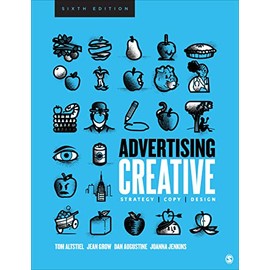Advertising Creative: Strategy, Copy, and Design