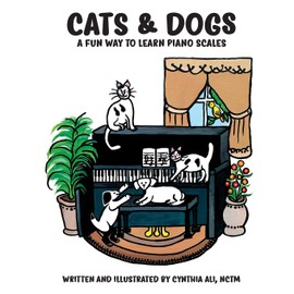 Cats & Dogs: A Fun Way to Learn Piano Scales