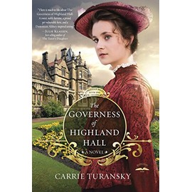 The Governess of Highland Hall: A Novel (Edwardian Brides)