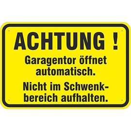 Garage Door Sign Automatically Opens 300 x 450 mm Aluminium Composite 3 mm Thick