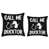 Funny Duck: Call Me Ducktor for Duck Lovers Throw Pillow