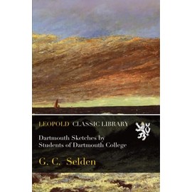 Dartmouth Sketches by Students of Dartmouth College