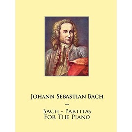 Bach - Partitas For The Piano: 1