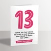 13th Birthday Card - Funny Joke for 13 Year Old