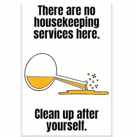 There Are No Housekeeping Services Here Clean Up After Yourself - Science Chemistry Classroom Poster - 12 x 18 Inch - Classroom Decor - Classroom Must Haves - Back To School Decor - CPS0503