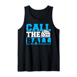Volleyball Team Stuff Call The Ball Volleyball Tank Top