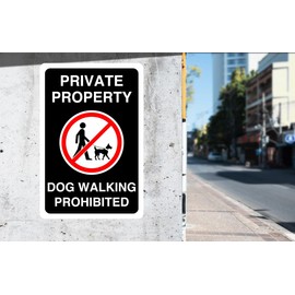 Safety First Display LTD Private property dog walking prohibited - 1.2mm Rigid plastic for indoor/outdoor usage (300mm x 200mm) Viewing Distance within 7m.