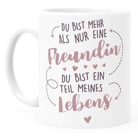 SpecialMe®Geschenk-Tasse beste Freundin Du bist mehr als nur eine Freundin Du bist ein Teil meines Lebens personalisierte Geschenke Name anpassbar nicht personalisiert weiß Keramik-Tasse