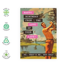 Funny Golfer Birthday Card - 'Gold Second Love of Life' - Gifts for Husband, Boyfriend, His, Buddies, Mates, BFFs, Best Friend - Golf Course - Comes with Fun Stickers